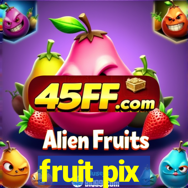 fruit pix